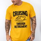 Cruising Through Retirement - Family Cruise Unisex Crewneck T-Shirt Sweatshirt Hoodie