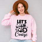 Let's Cruise Design - Family Cruise Unisex Crewneck T-Shirt Sweatshirt Hoodie