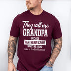 They Call Me Grandpa - Grandpa Unisex Crewneck T-Shirt Sweatshirt Hoodie