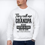 They Call Me Grandpa - Grandpa Unisex Crewneck T-Shirt Sweatshirt Hoodie
