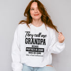 They Call Me Grandpa - Grandpa Unisex Crewneck T-Shirt Sweatshirt Hoodie