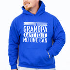 If Grandpa Can't Fix It - Grandpa Unisex Crewneck T-Shirt Sweatshirt Hoodie