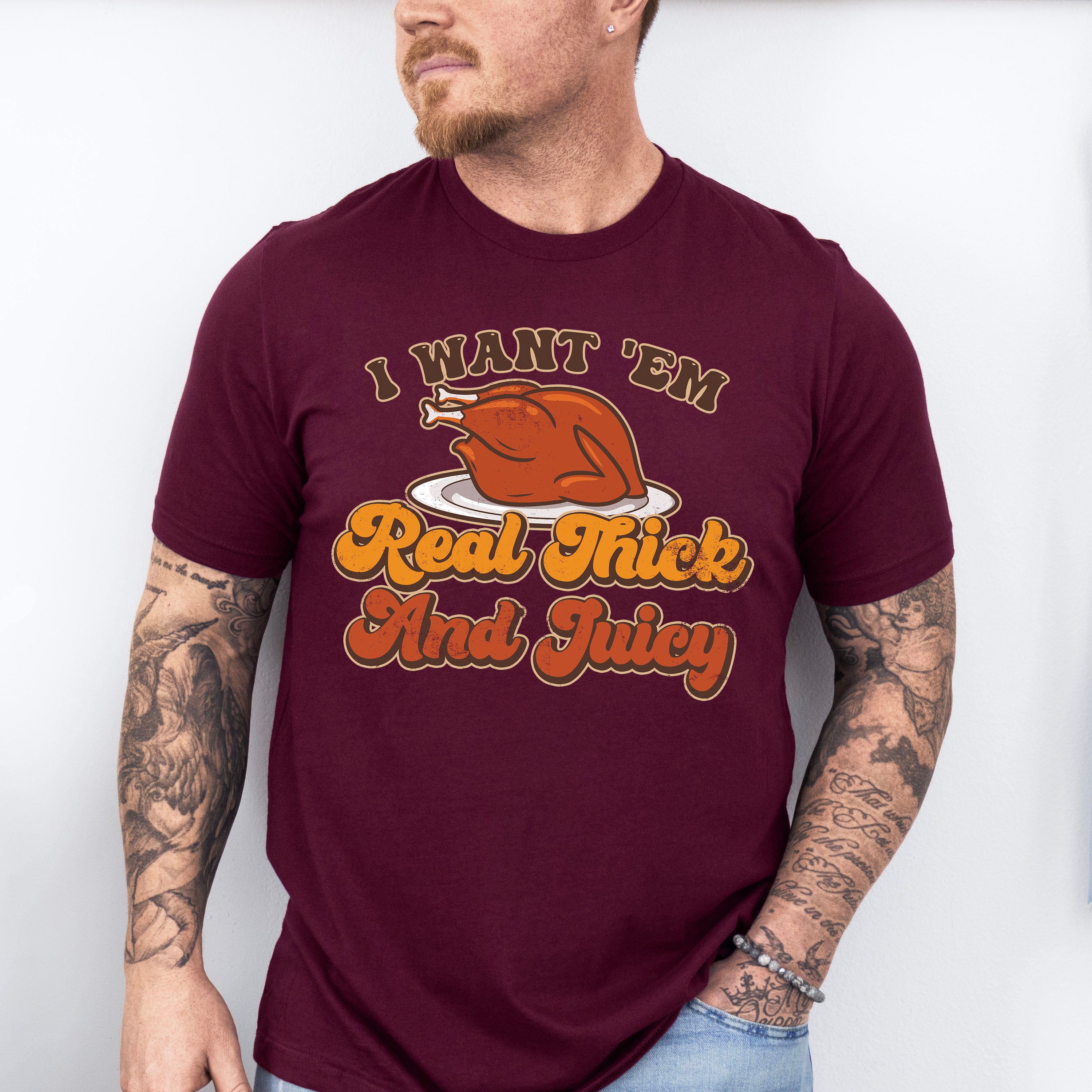 Real Thick and Juicy - Thanksgiving Theme Unisex Crewneck T-Shirt Sweatshirt Hoodie