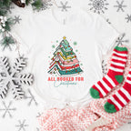 All Booked For Christmas - Christmas Unisex Crewneck T-Shirt Sweatshirt Hoodie