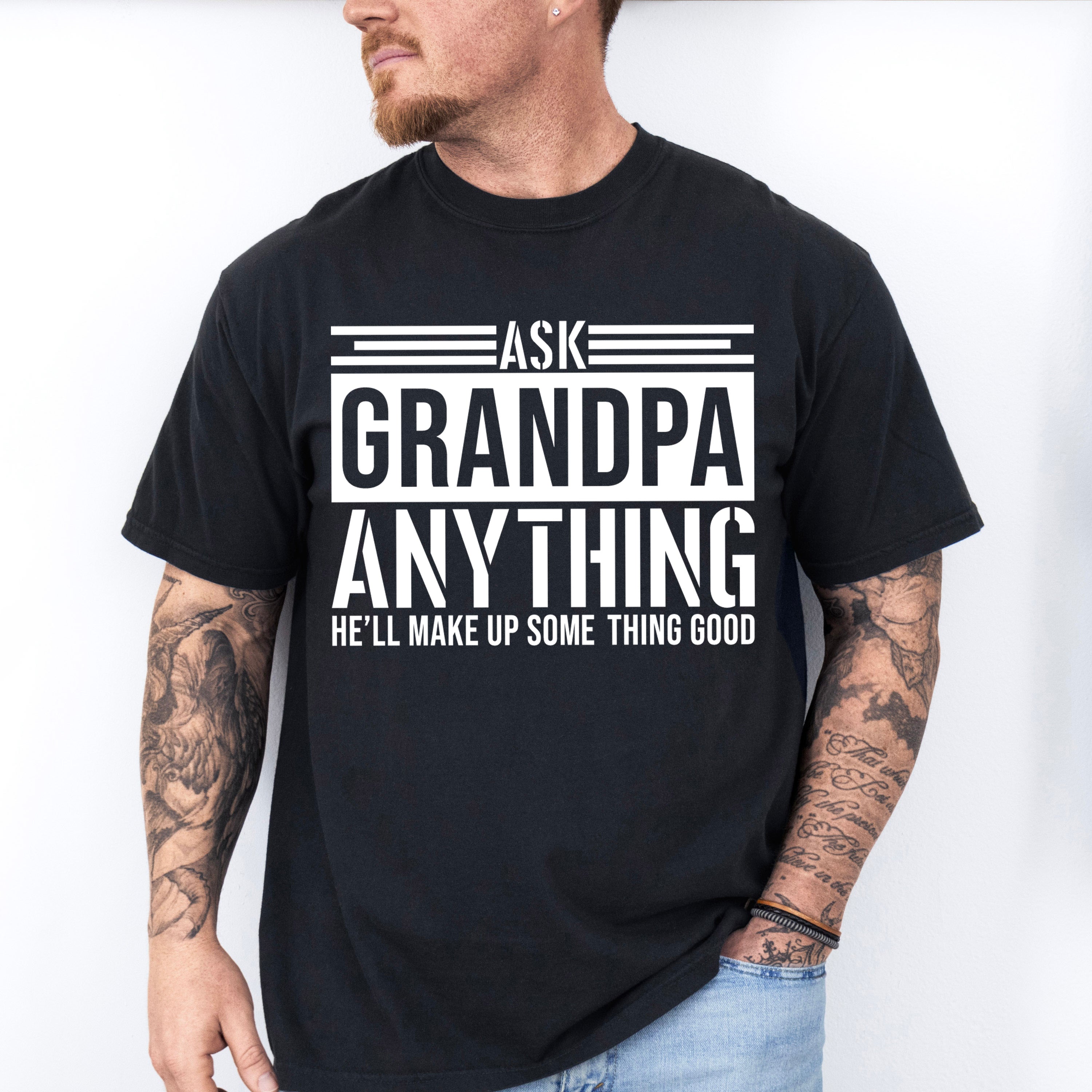 Ask Grandpa Anything - Grandpa Unisex Crewneck T-Shirt Sweatshirt Hoodie