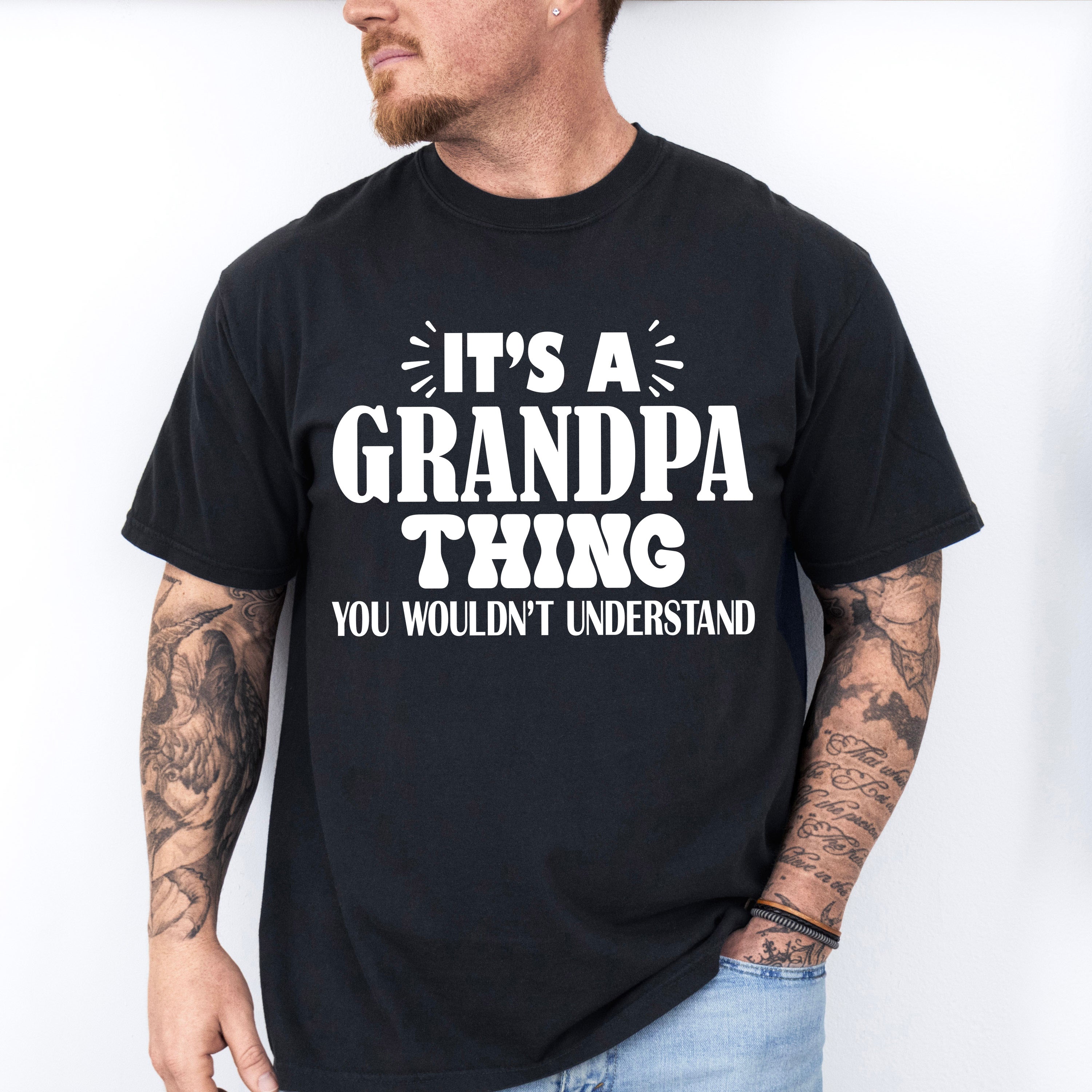 It's A Grandpa Thing - Grandpa Unisex Crewneck T-Shirt Sweatshirt Hoodie