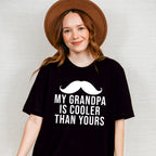 Cooler Than Yours - Grandpa Unisex Crewneck T-Shirt Sweatshirt Hoodie
