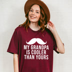Cooler Than Yours - Grandpa Unisex Crewneck T-Shirt Sweatshirt Hoodie