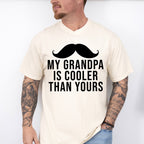 Cooler Than Yours - Grandpa Unisex Crewneck T-Shirt Sweatshirt Hoodie