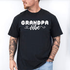 Grandpa Vibe - Grandpa Unisex Crewneck T-Shirt Sweatshirt Hoodie