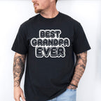 Best Grandpa Ever - Grandpa Unisex Crewneck T-Shirt Sweatshirt Hoodie