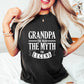 The Man The Myth The Legend - Grandpa Unisex Crewneck T-Shirt Sweatshirt Hoodie