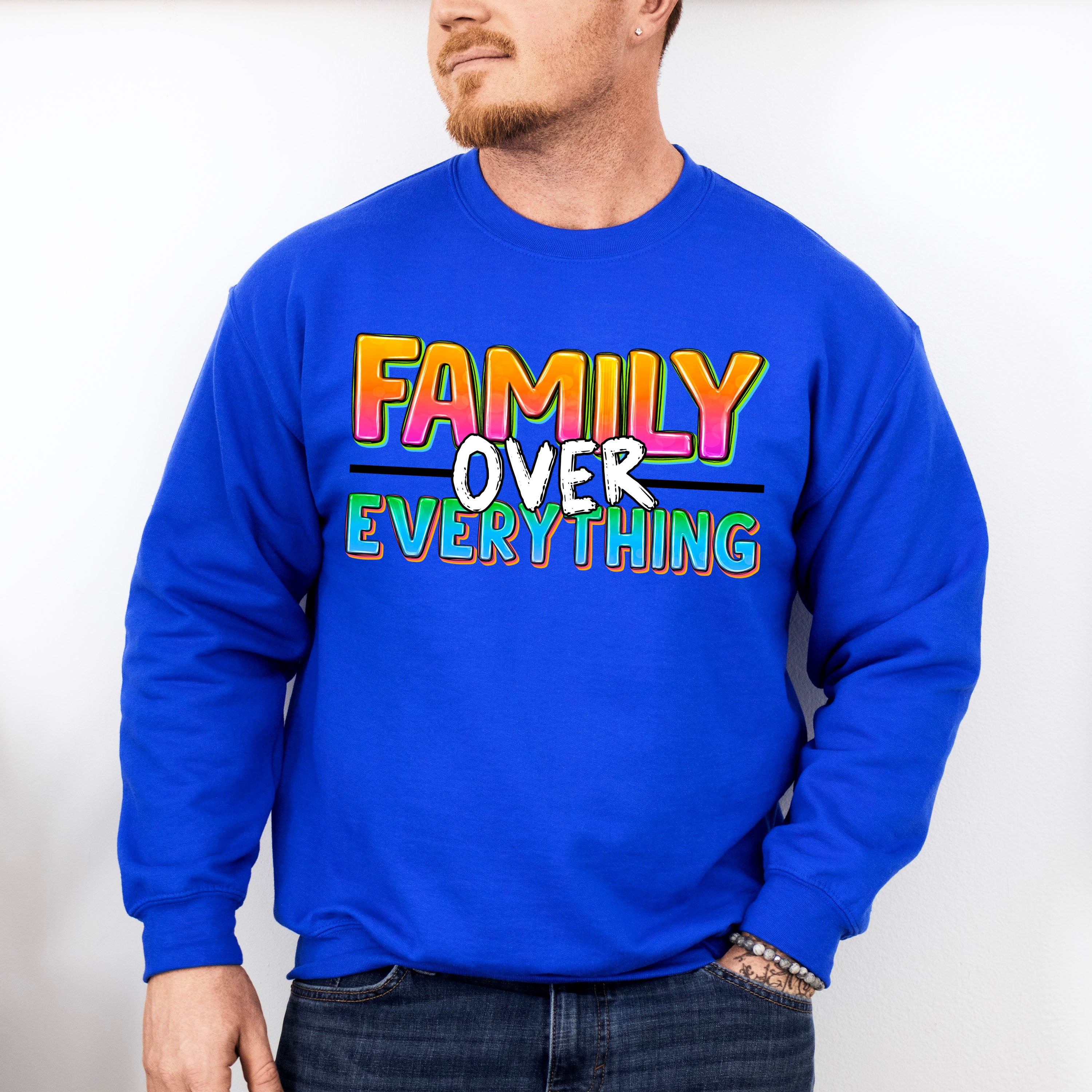 Family Over Everything - Family Reunion Unisex Crewneck T-Shirt Sweatshirt Hoodie