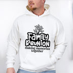 Making Memories Together - Family Reunion Unisex Crewneck T-Shirt Sweatshirt Hoodie