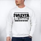 Grown Up But Not Apart - Family Reunion Unisex Crewneck T-Shirt Sweatshirt Hoodie