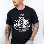 Making Memories Design - Family Reunion Unisex Crewneck T-Shirt Sweatshirt Hoodie