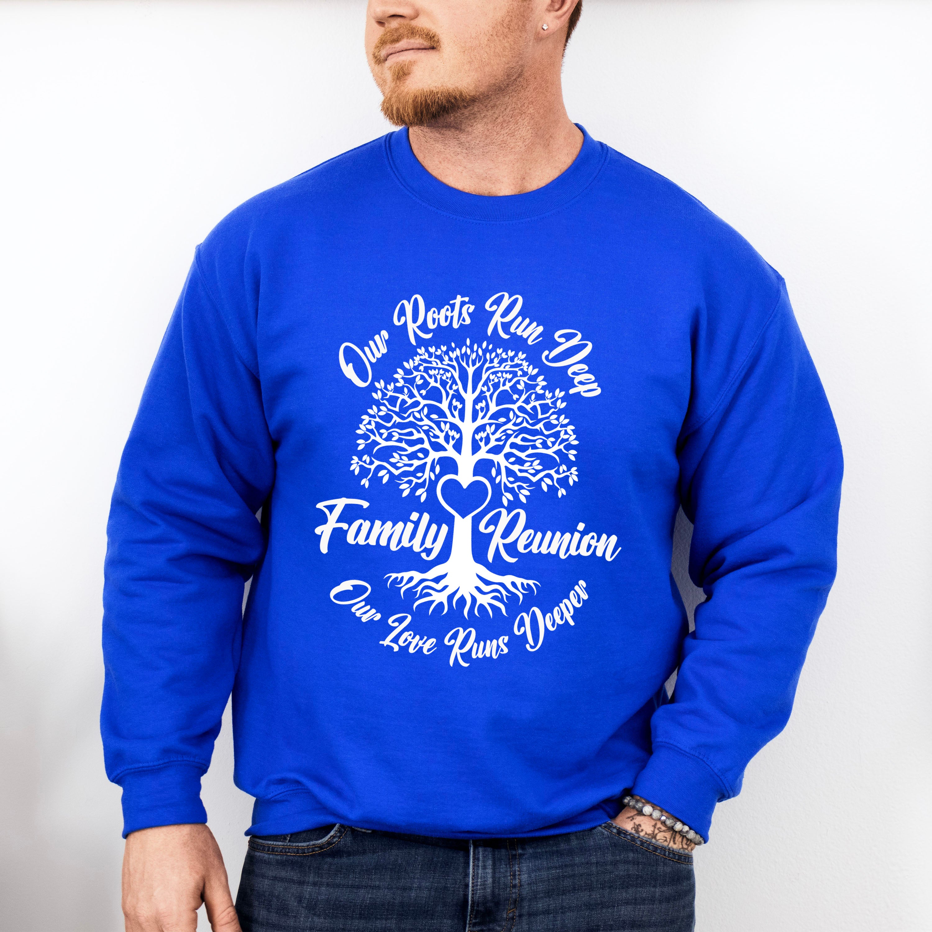 Our Roots Run Deep - Family Reunion Unisex Crewneck T-Shirt Sweatshirt Hoodie