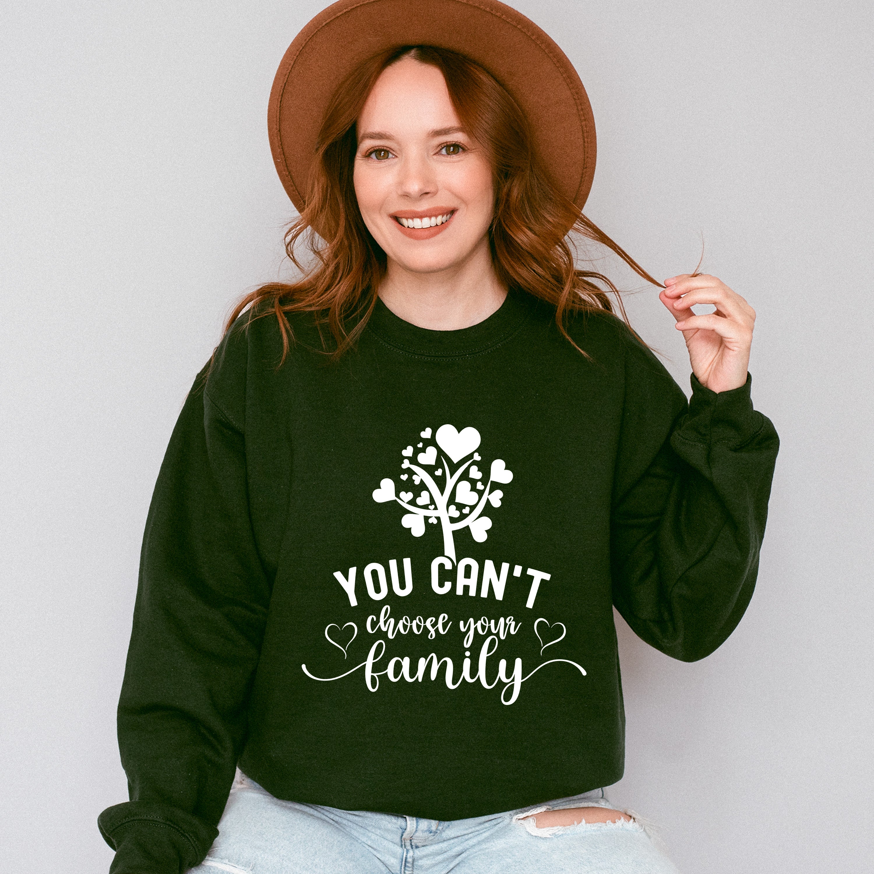 You Can't Choose Your Family - Family Reunion Unisex Crewneck T-Shirt Sweatshirt Hoodie