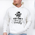 You Can't Choose Your Family - Family Reunion Unisex Crewneck T-Shirt Sweatshirt Hoodie