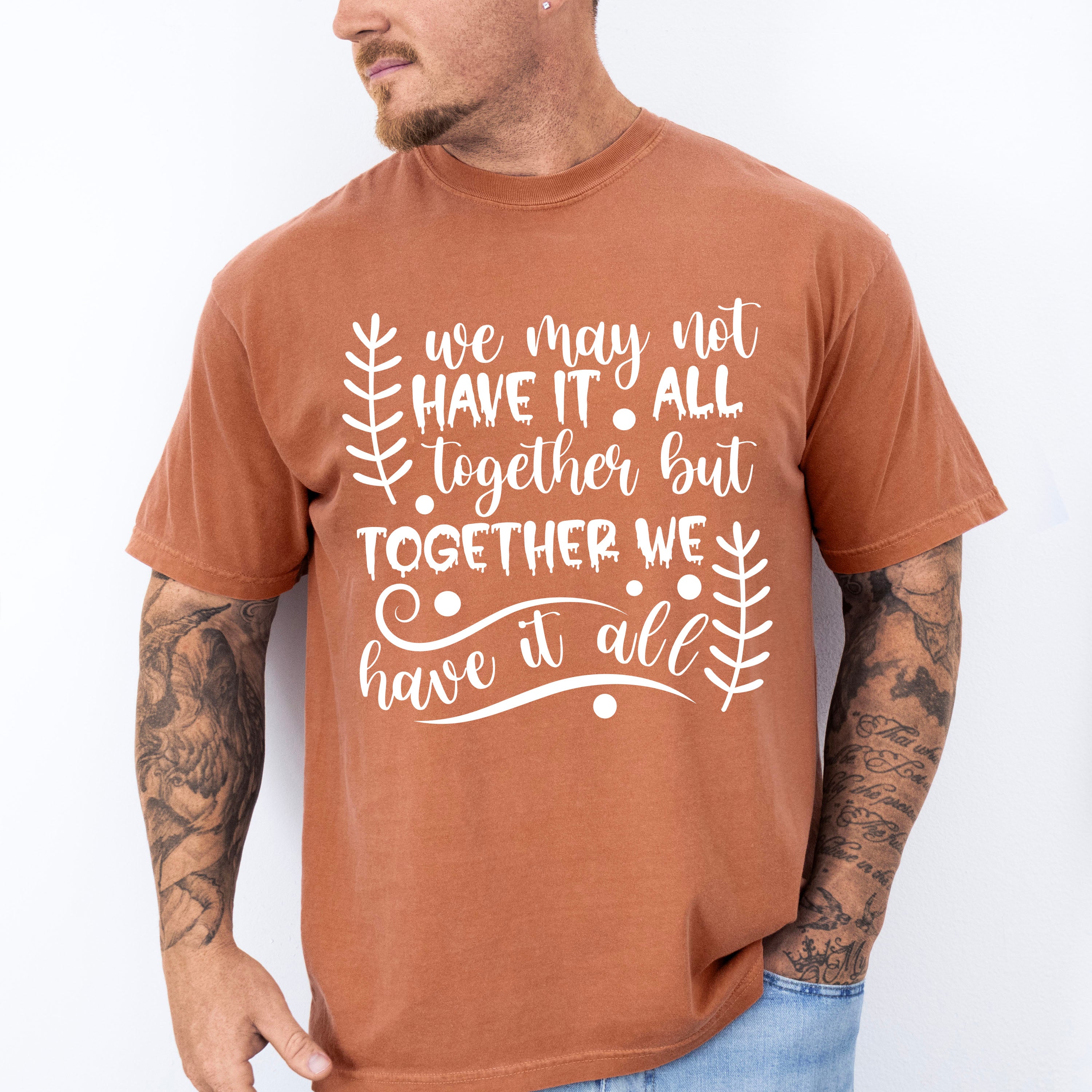 Together We Have It All - Family Reunion Unisex Crewneck T-Shirt Sweatshirt Hoodie