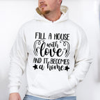 Fill A House With Love - Family Reunion Unisex Crewneck T-Shirt Sweatshirt Hoodie