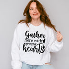 Gather Here With Grateful Hearts - Family Reunion Unisex Crewneck T-Shirt Sweatshirt Hoodie