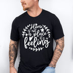 Home Is A Feeling - Family Reunion Unisex Crewneck T-Shirt Sweatshirt Hoodie