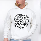 Home Is A Feeling - Family Reunion Unisex Crewneck T-Shirt Sweatshirt Hoodie