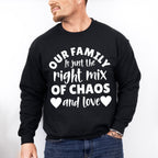 Right Mix Of Chaos - Family Reunion Unisex Crewneck T-Shirt Sweatshirt Hoodie