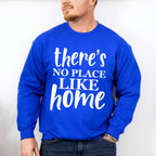 There's No Place Like Home - Family Reunion Unisex Crewneck T-Shirt Sweatshirt Hoodie