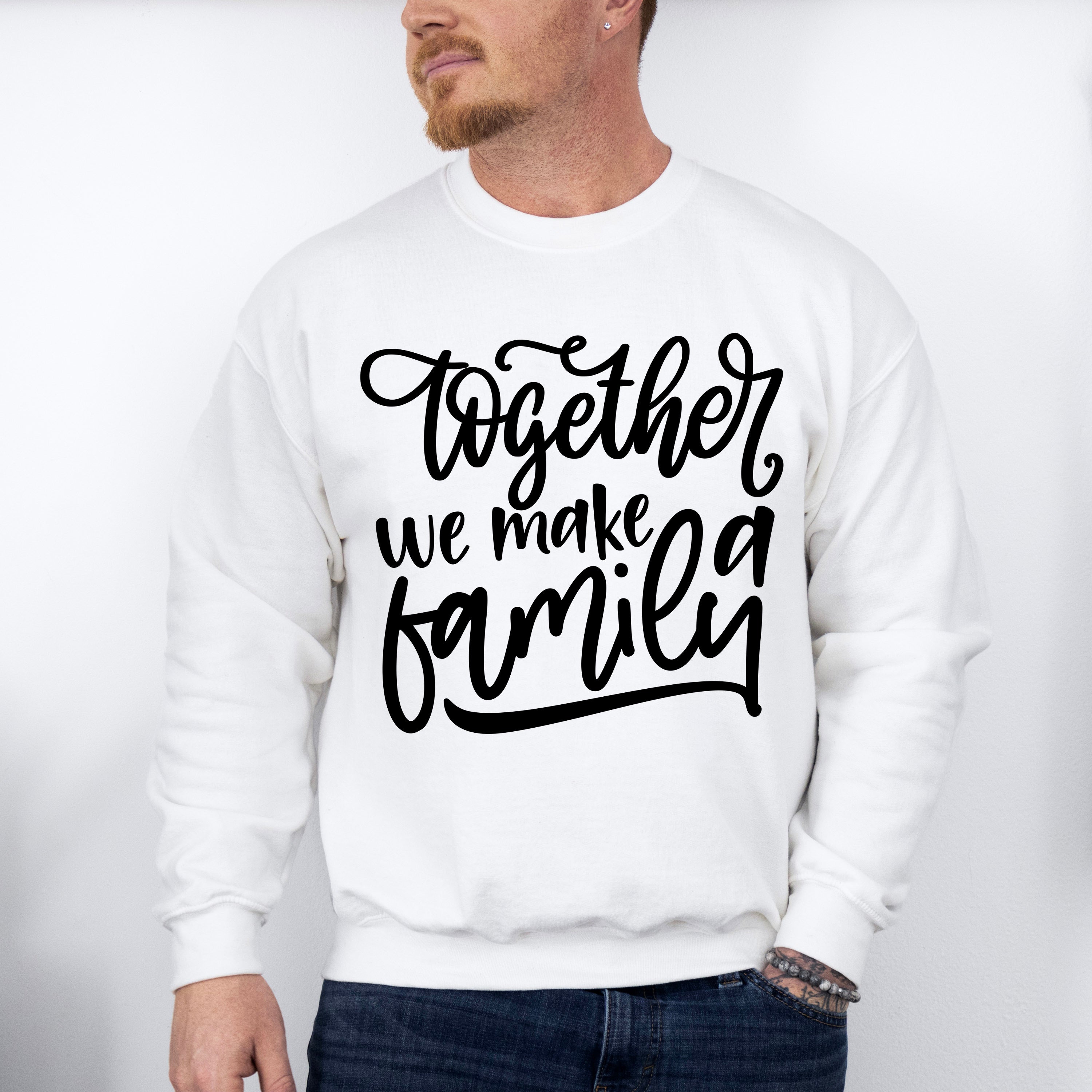 Together We Make A Family - Family Reunion Unisex Crewneck T-Shirt Sweatshirt Hoodie