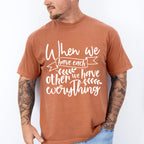 We Have Everything - Family Reunion Unisex Crewneck T-Shirt Sweatshirt Hoodie