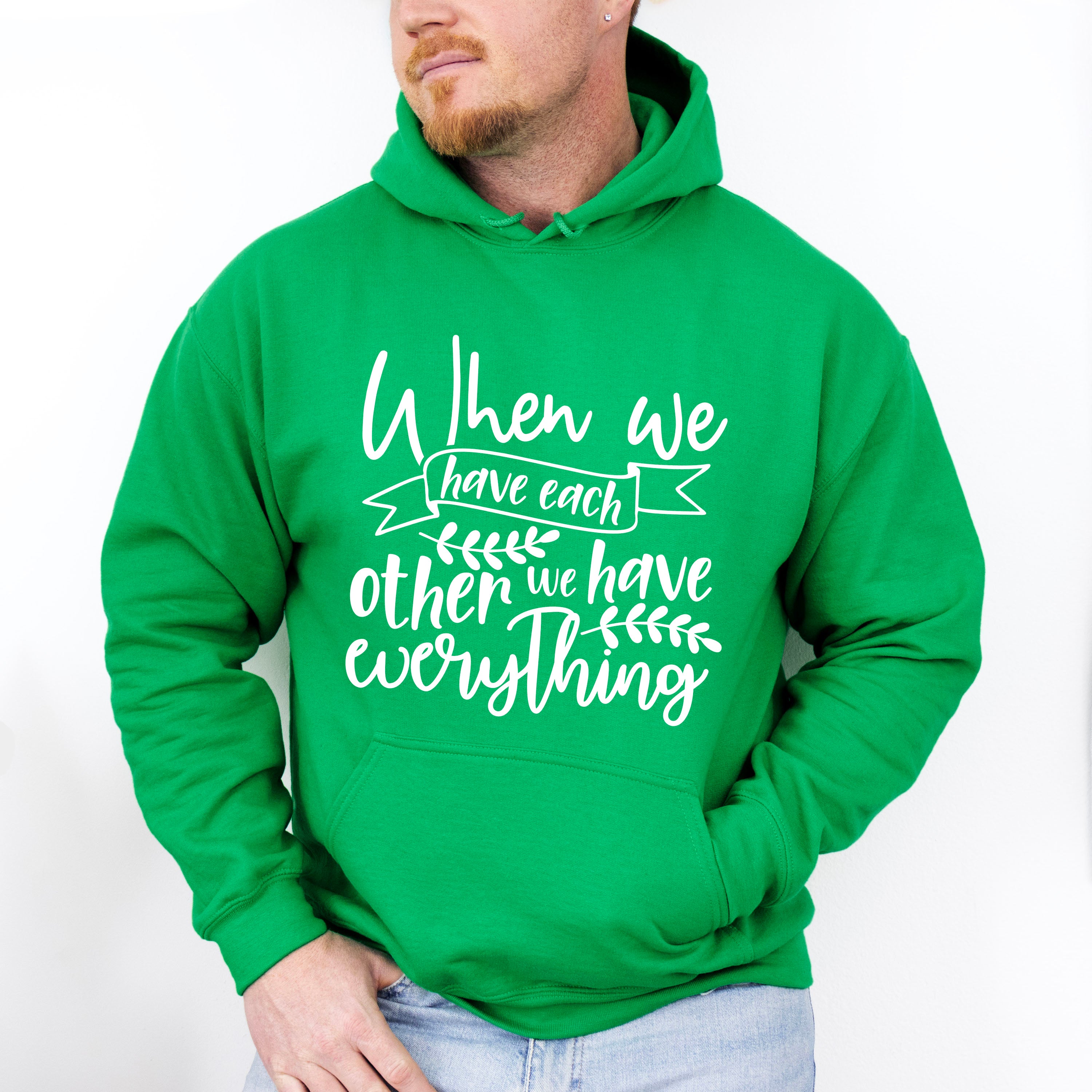 We Have Everything - Family Reunion Unisex Crewneck T-Shirt Sweatshirt Hoodie