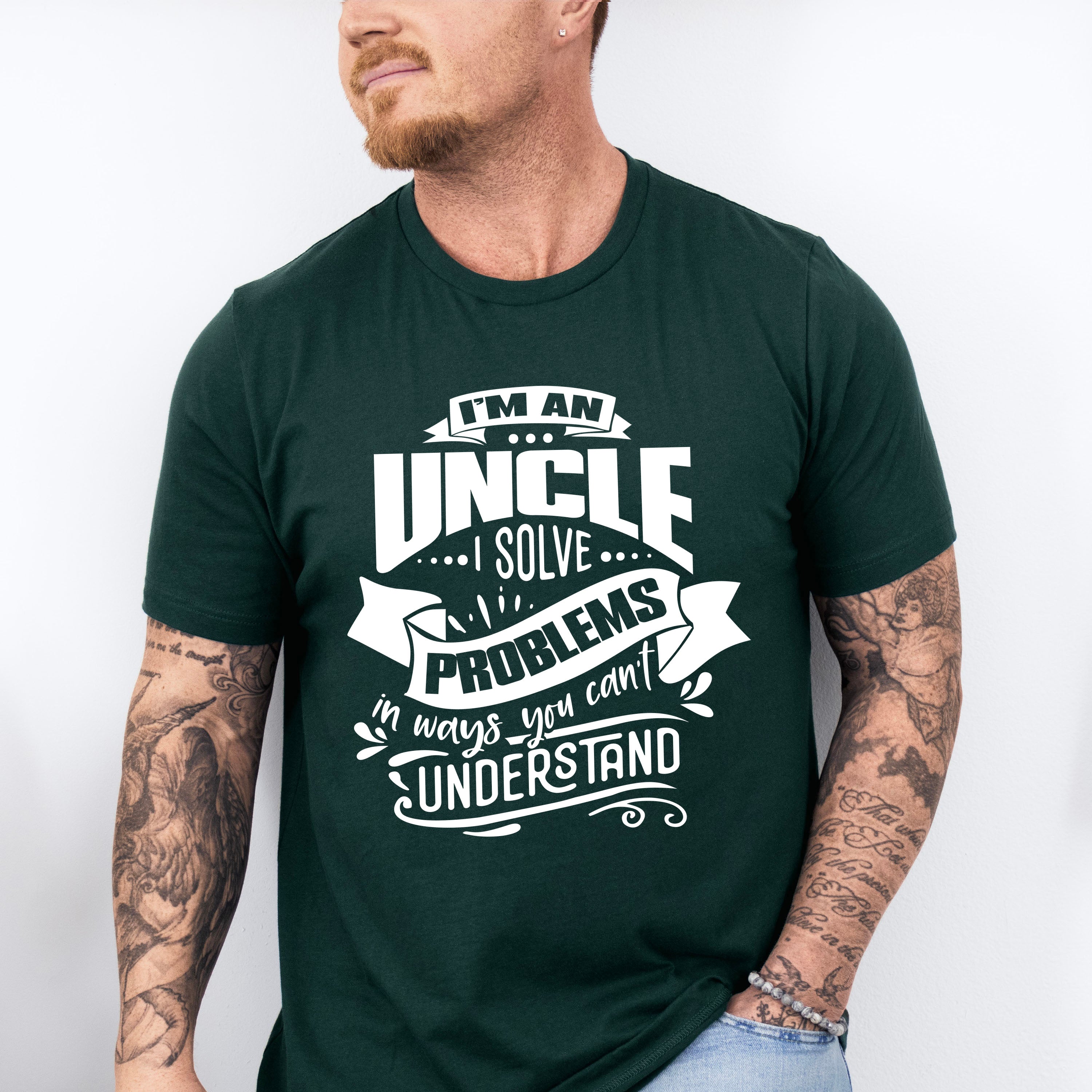 I Solve Problems - Uncle Unisex Crewneck T-Shirt Sweatshirt Hoodie