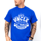 What's Your Superpower - Uncle Unisex Crewneck T-Shirt Sweatshirt Hoodie