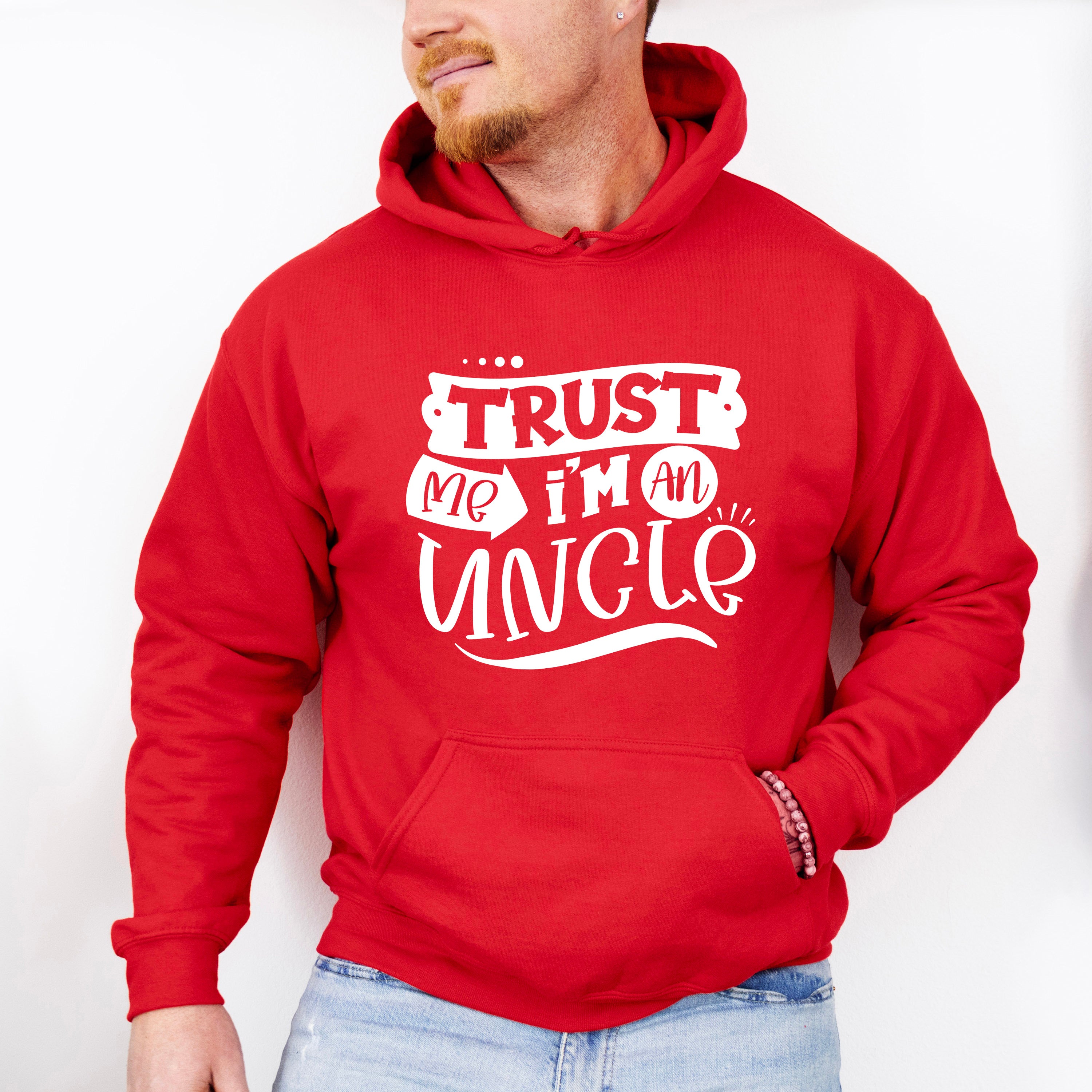Trust Me I'm An Uncle - Uncle Unisex Crewneck T-Shirt Sweatshirt Hoodie
