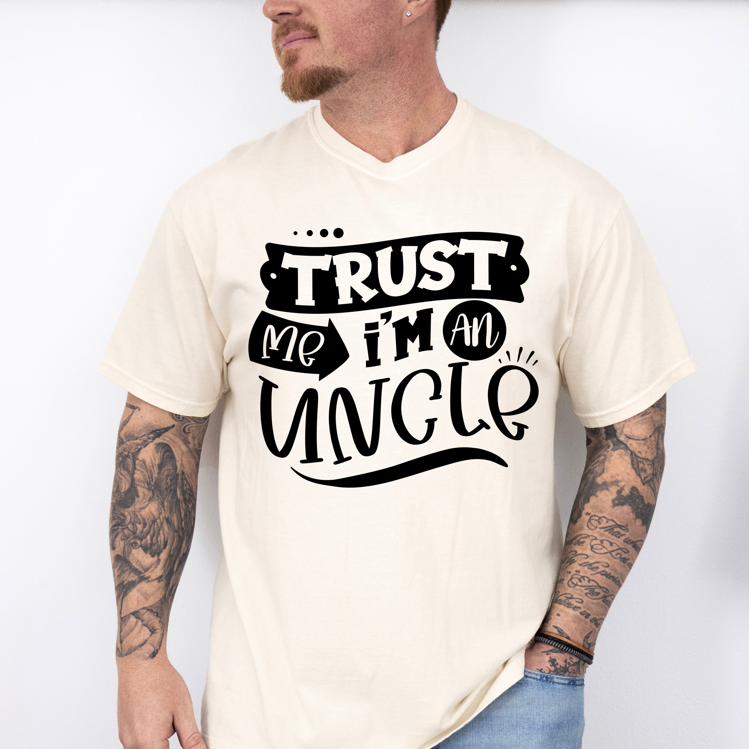 Trust Me I'm An Uncle - Uncle Unisex Crewneck T-Shirt Sweatshirt Hoodie