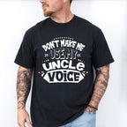 My Uncle Voice - Uncle Unisex Crewneck T-Shirt Sweatshirt Hoodie