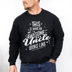 Awesome Uncle Looks Like Design - Uncle Unisex Crewneck T-Shirt Sweatshirt Hoodie