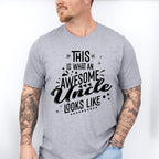 Awesome Uncle Looks Like Design - Uncle Unisex Crewneck T-Shirt Sweatshirt Hoodie