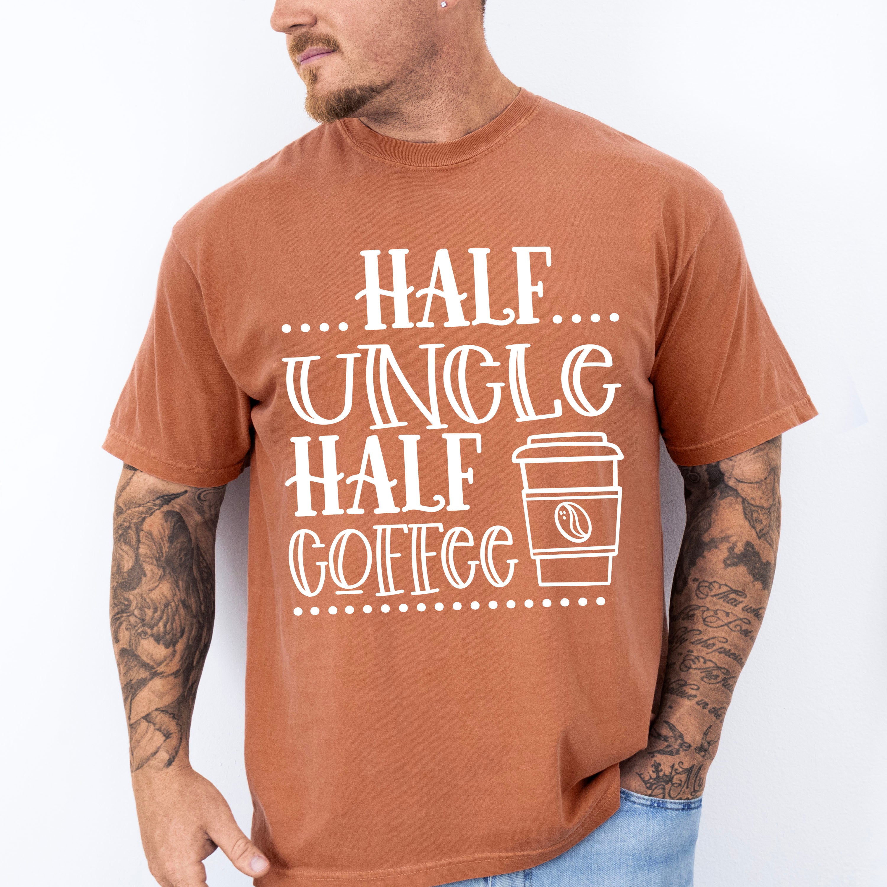 Half Uncle Half Coffee - Uncle Unisex Crewneck T-Shirt Sweatshirt Hoodie