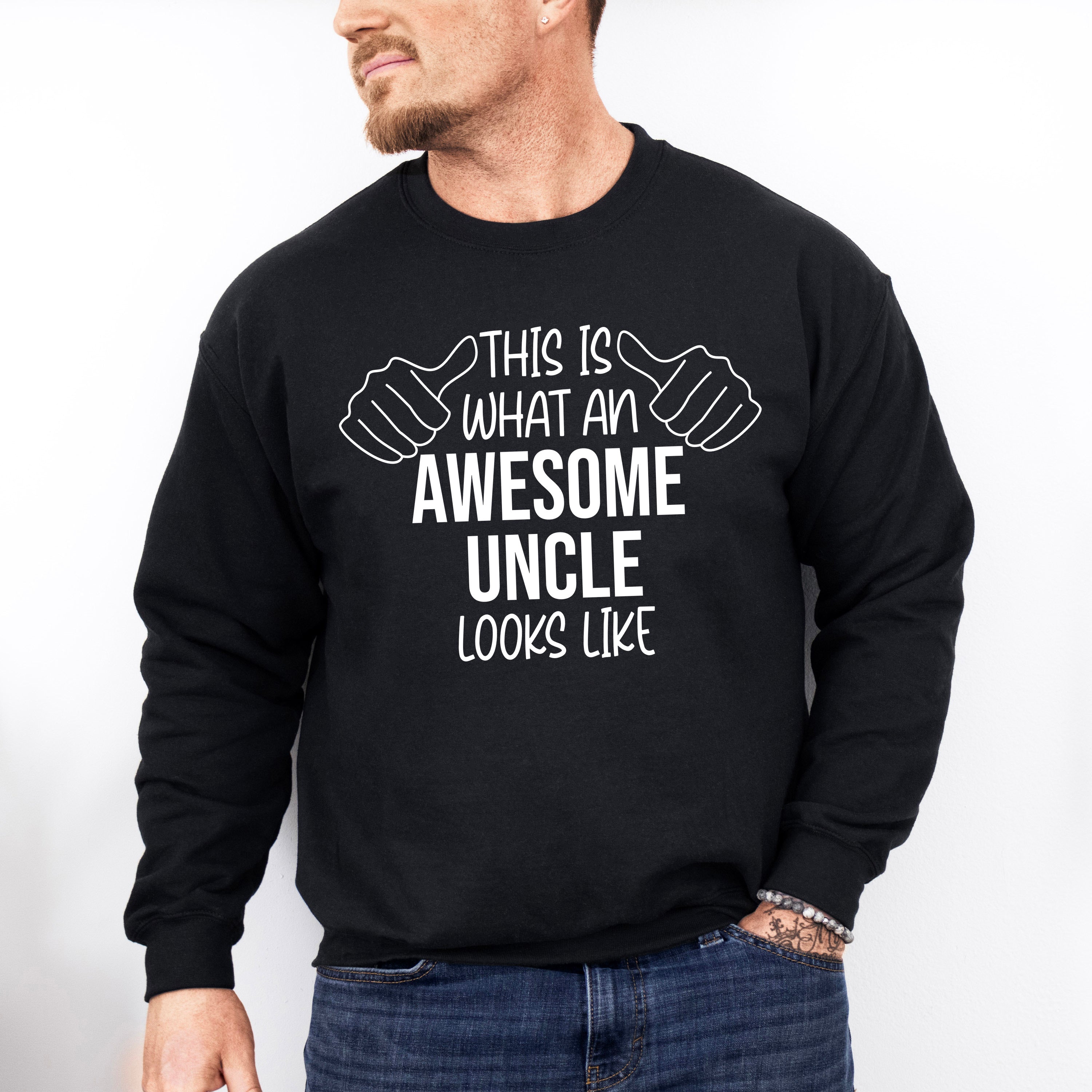 Awesome Uncle Looks Like Design - Uncle Unisex Crewneck T-Shirt Sweatshirt Hoodie