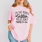 I'm The Middle Sister - Sister Unisex Crewneck T-Shirt Sweatshirt Hoodie