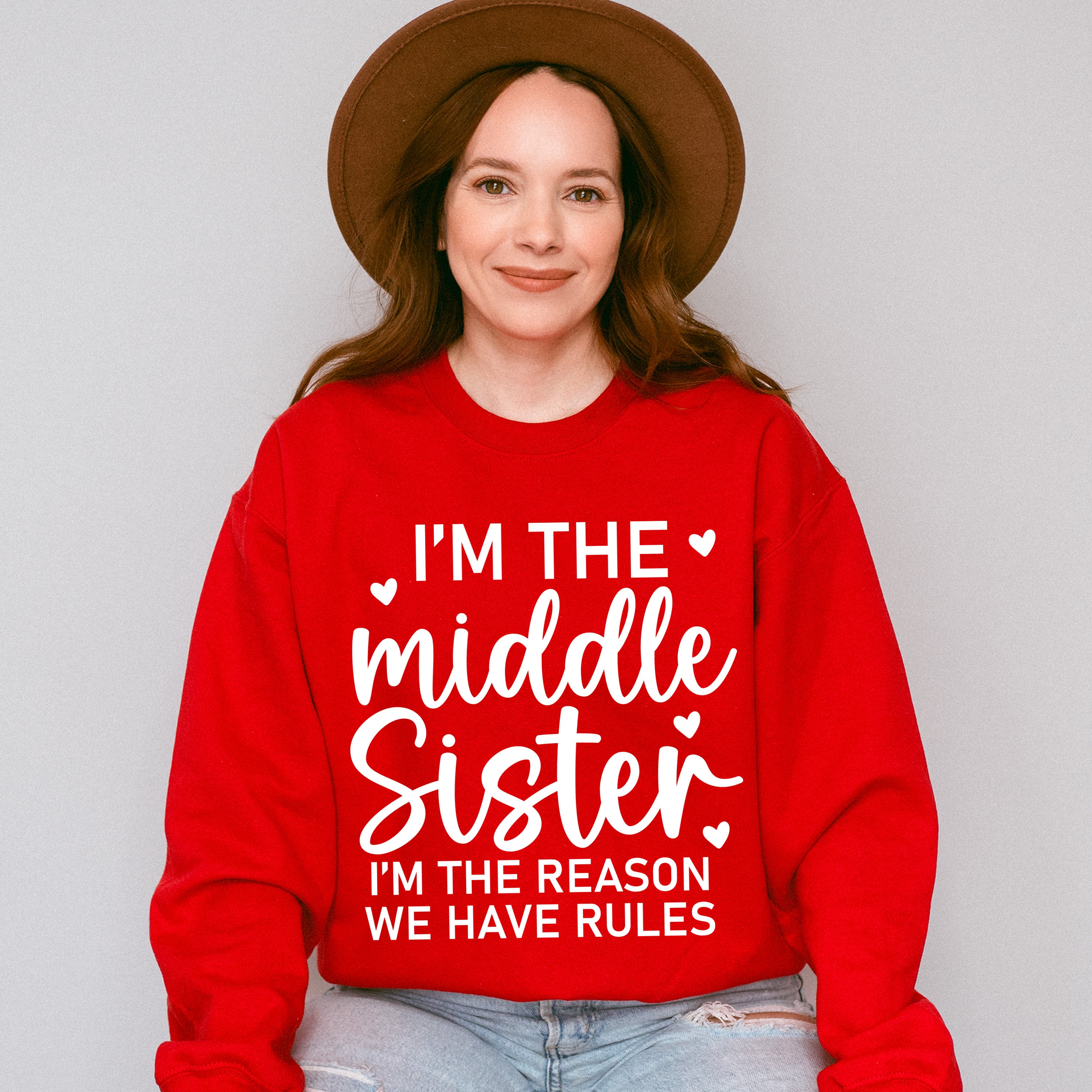 I'm The Reason We Have Rules - Sister Unisex Crewneck T-Shirt Sweatshirt Hoodie