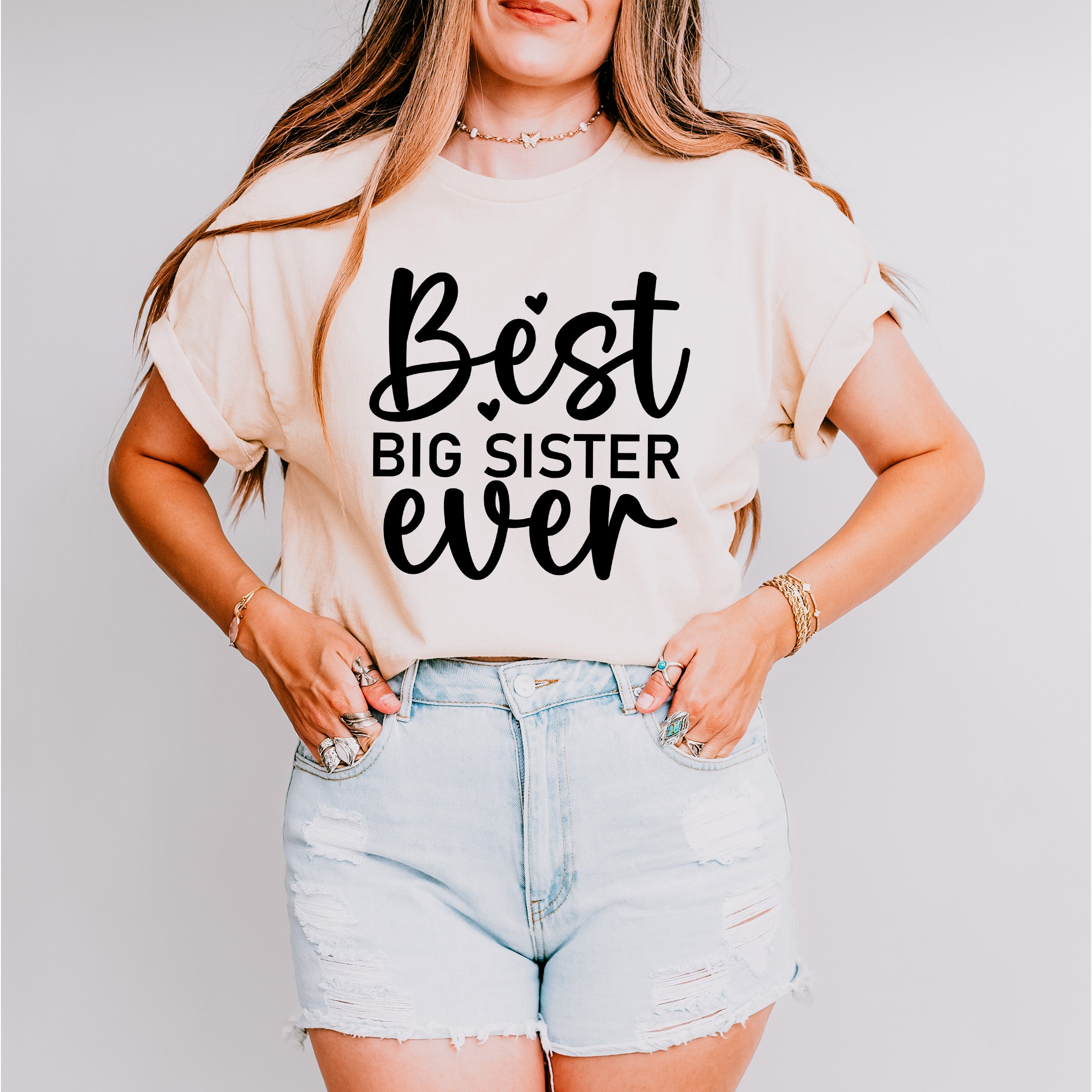 Best Big Sister Ever - Sister Unisex Crewneck T-Shirt Sweatshirt Hoodie