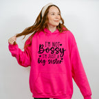 I'm Not Bossy - Sister Unisex Crewneck T-Shirt Sweatshirt Hoodie