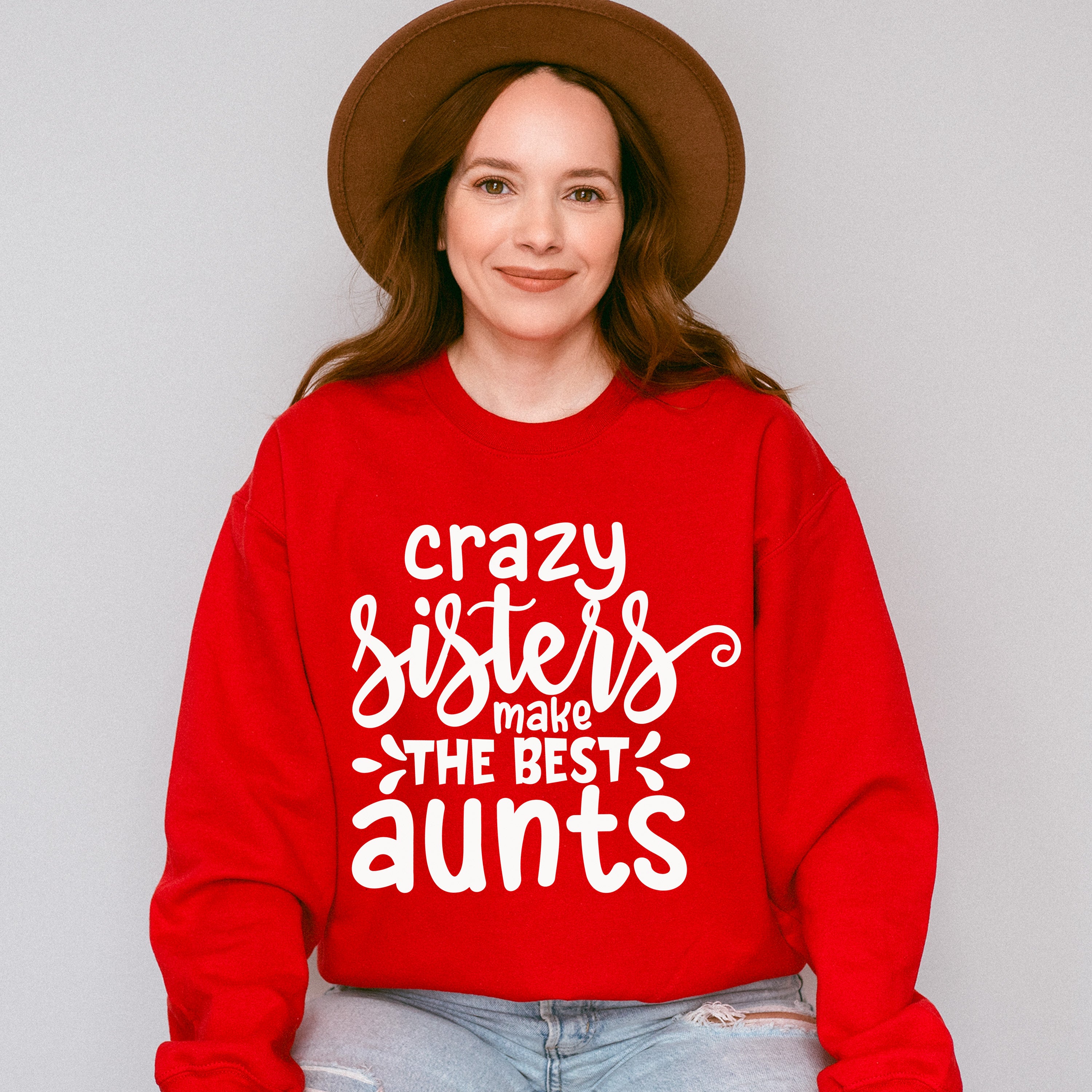 Make The Best Aunts - Sister Unisex Crewneck T-Shirt Sweatshirt Hoodie
