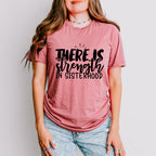 Strength In Sisterhood - Sister Unisex Crewneck T-Shirt Sweatshirt Hoodie