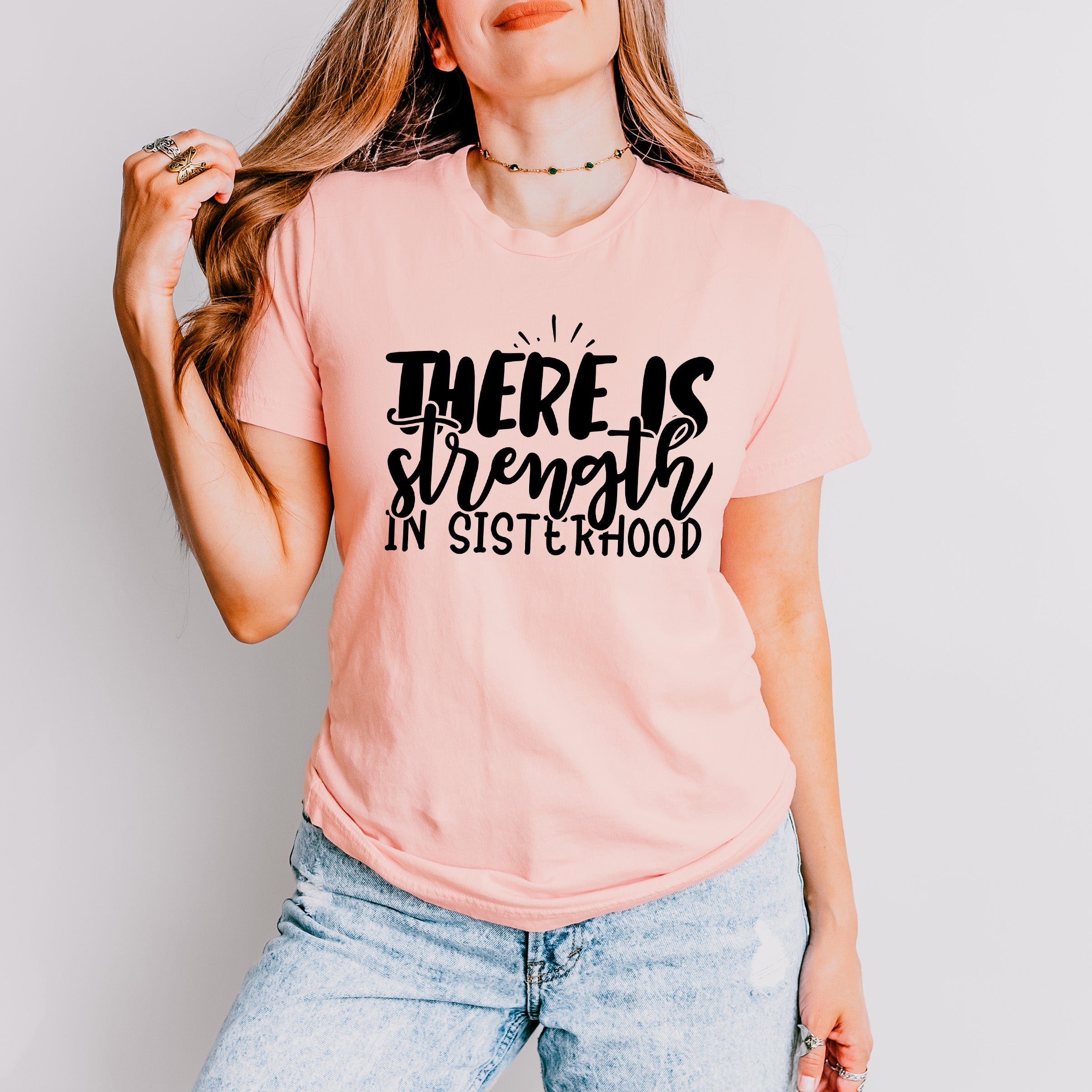 Strength In Sisterhood - Sister Unisex Crewneck T-Shirt Sweatshirt Hoodie