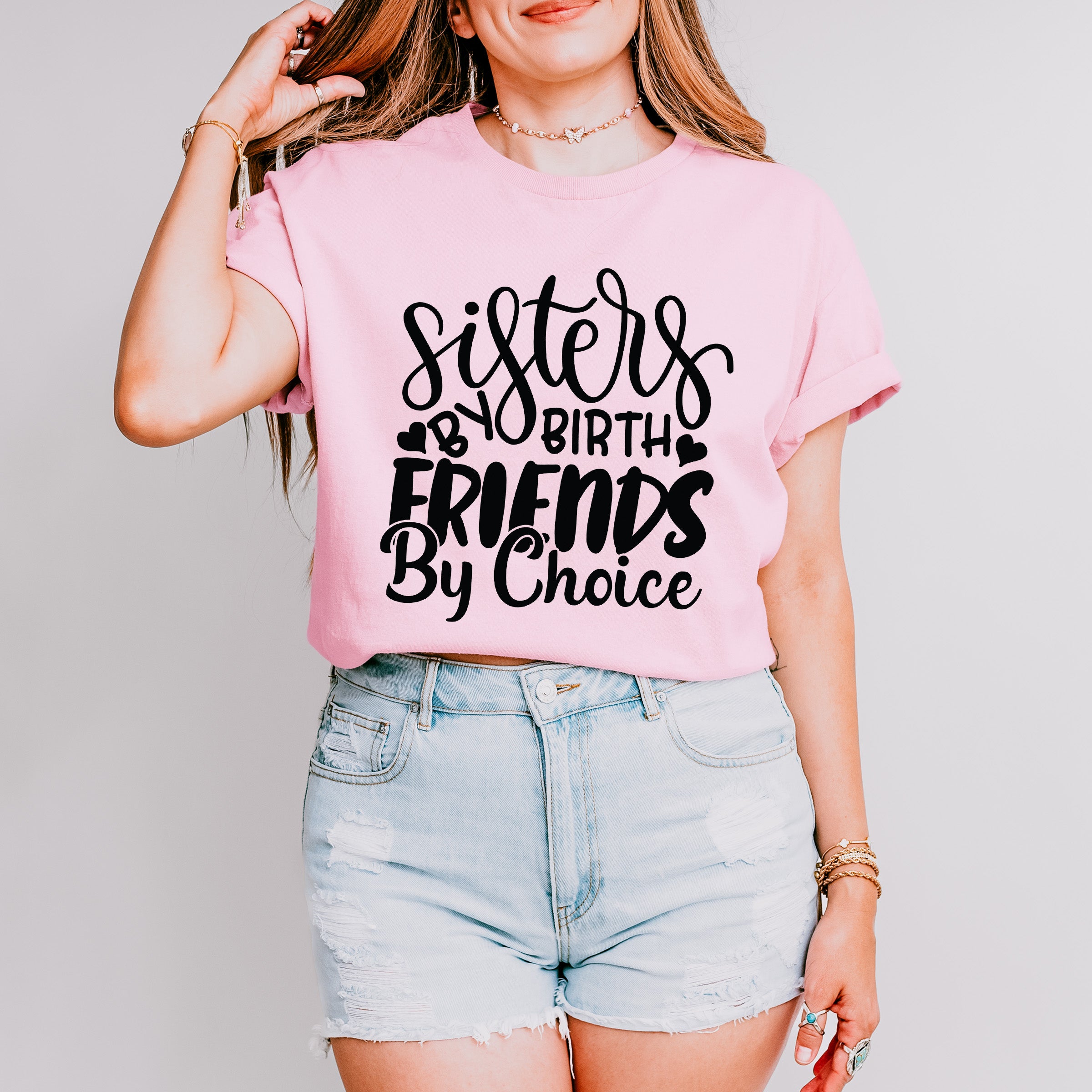 Sisters By Birth - Sister Unisex Crewneck T-Shirt Sweatshirt Hoodie